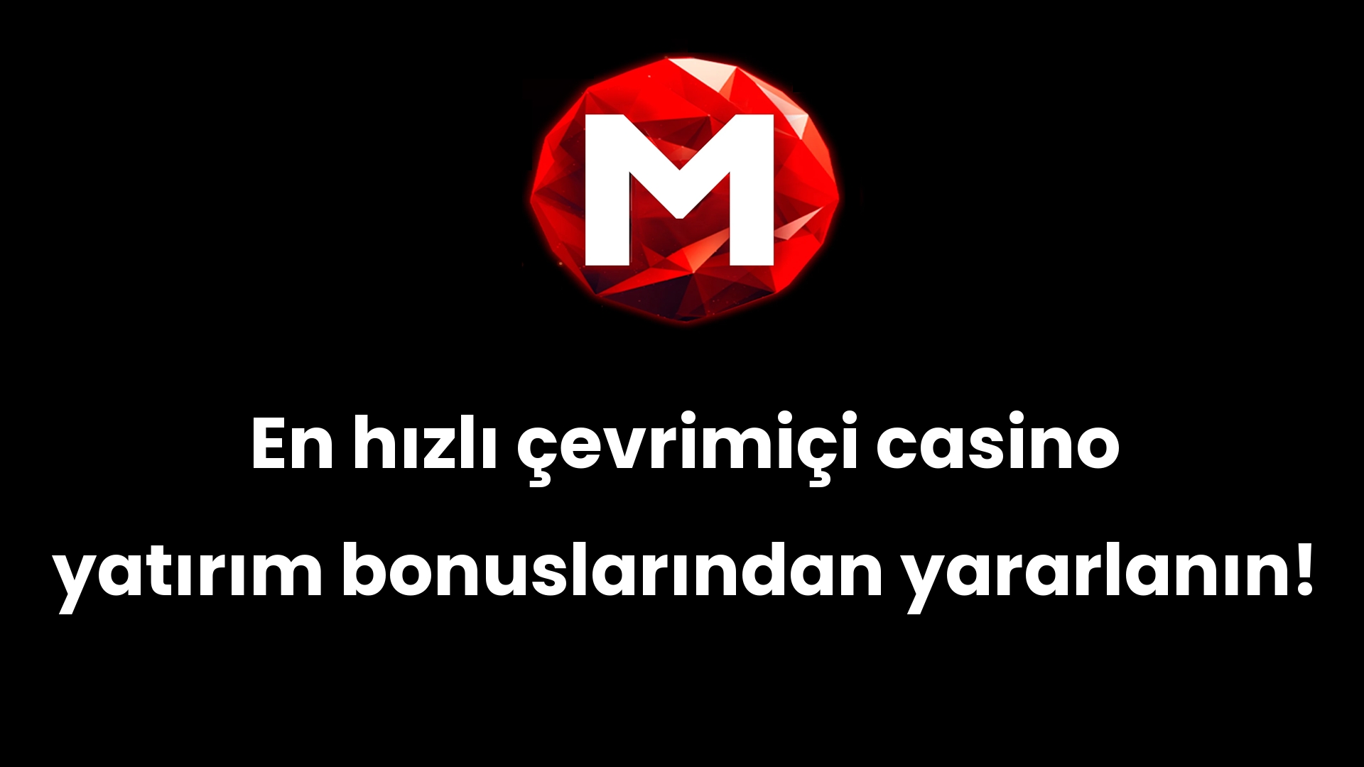 En hızlı çevrimiçi casino yatırım bonuslarından yararlanın!