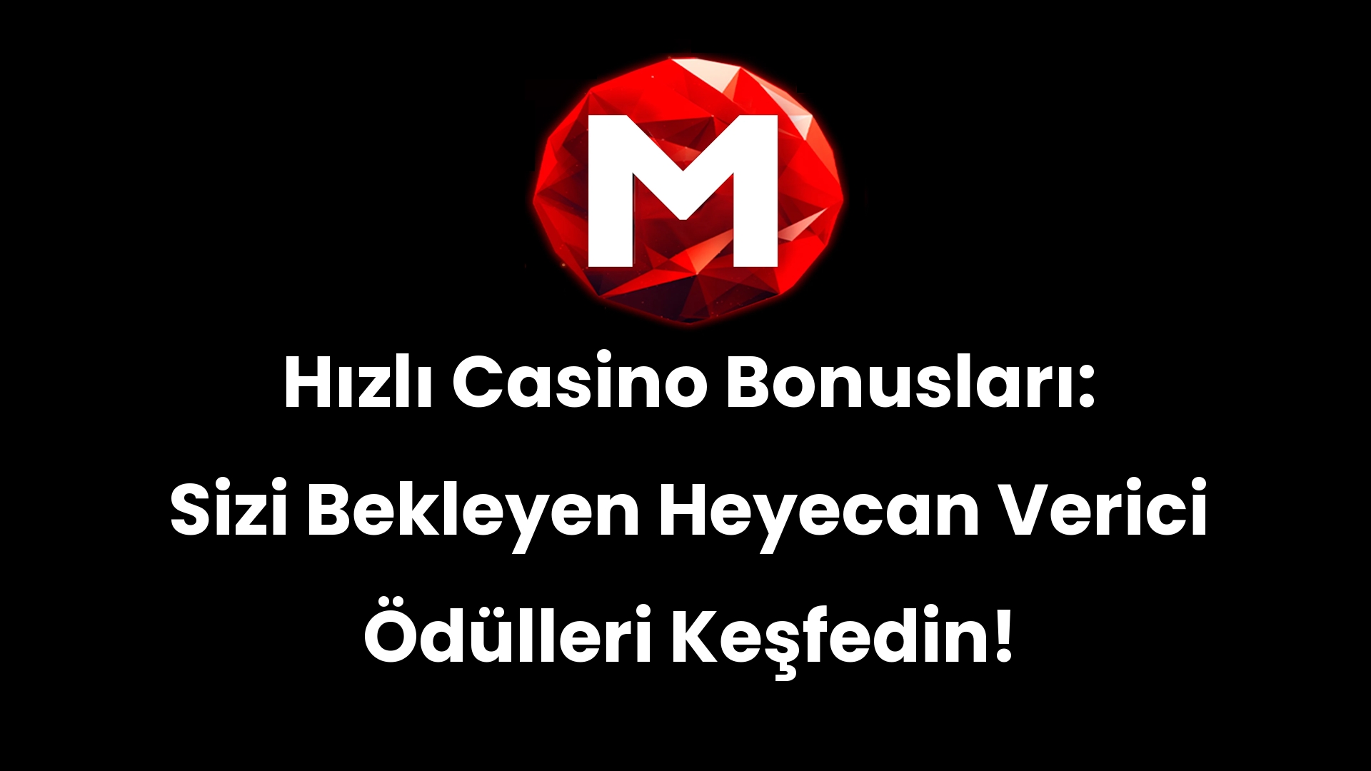 Hızlı Casino Bonusları: Sizi Bekleyen Heyecan Verici Ödülleri Keşfedin!