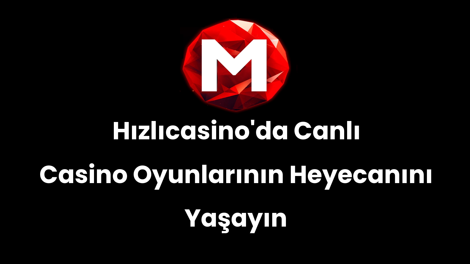 Hızlıcasino’da Canlı Casino Oyunlarının Heyecanını Yaşayın